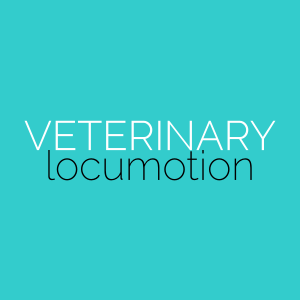 VETERINARY Locumotion